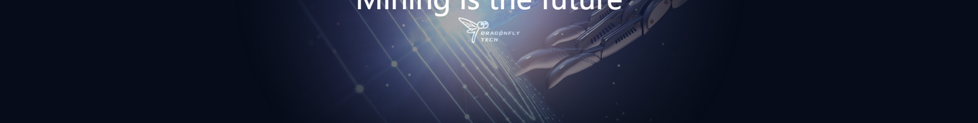 Dragonfly Technology_區(qū)塊鏈_挖礦解決方案_外貿(mào)網(wǎng)站_深圳網(wǎng)站建設(shè)